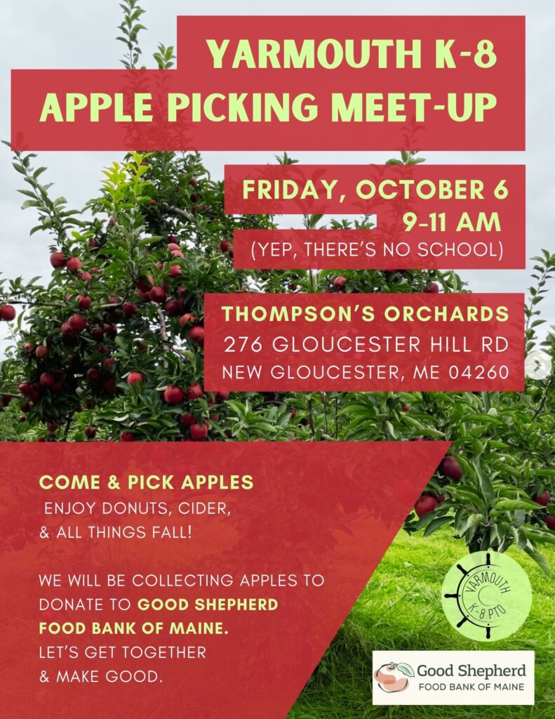 Yarmouth K-8 Apple Picking Meet-Up
Friday, Oct 6th, 9-11am
